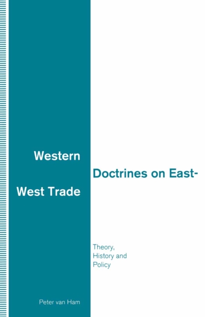 Western Doctrines on East-West Trade