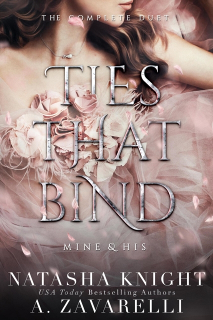 Mine & His: Ties That Bind The Complete Duet