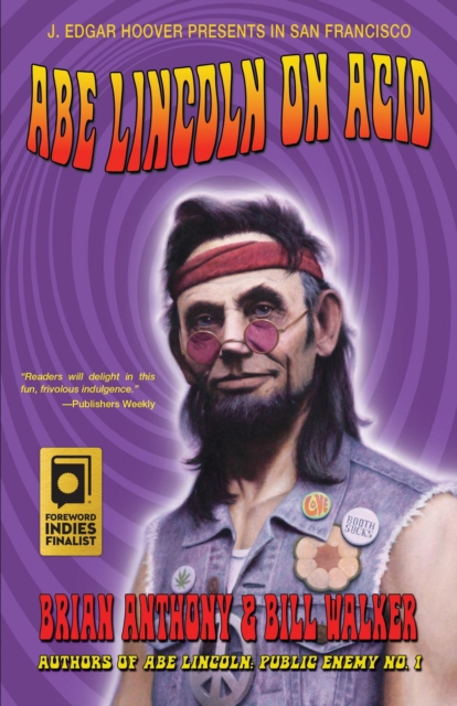 Abe Lincoln On Acid