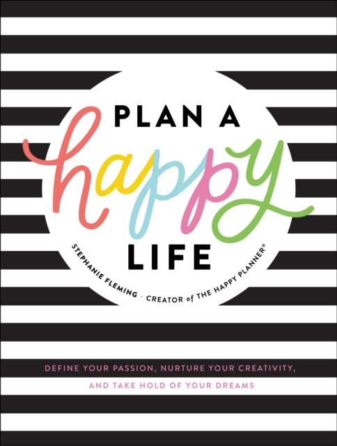 Plan a Happy Life(TM)