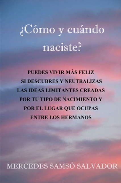 ¿Cómo Y Cuándo Naciste?