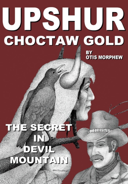 &quote;Upshur&quote;  Choctaw Gold
