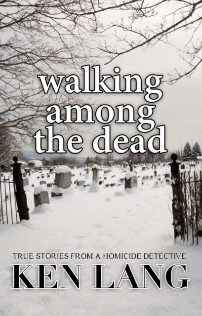 Walking Among the Dead