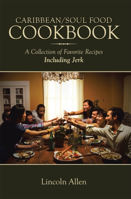 Caribbean/Soul Food Cookbook