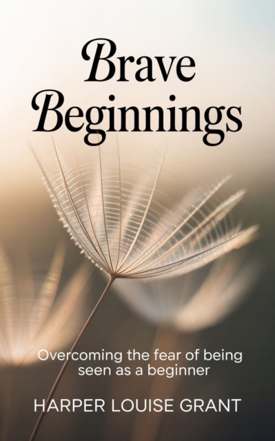 Brave Beginnings