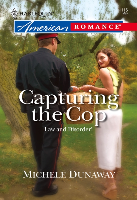 Capturing the Cop (Mills & Boon American Romance)