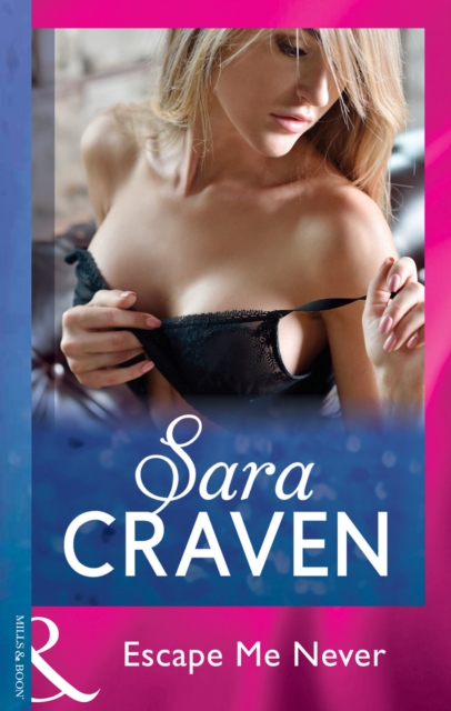 Escape Me Never (Mills & Boon Modern)