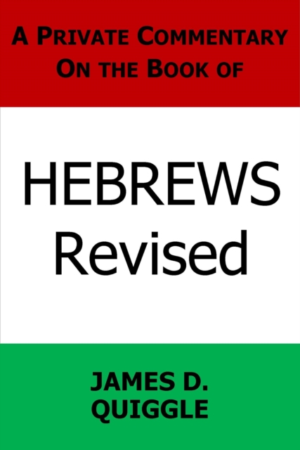 Private Commentary on the Book of Hebrews