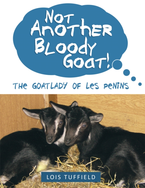Not Another Bloody Goat!