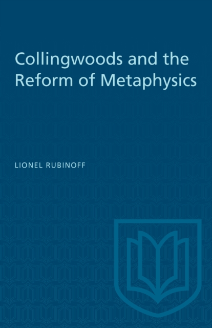 Collingwoods and the Reform of Metaphysics