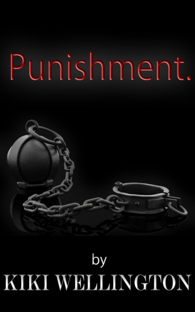 Punishment.