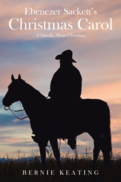 Ebenezer Sackett'S Christmas Carol