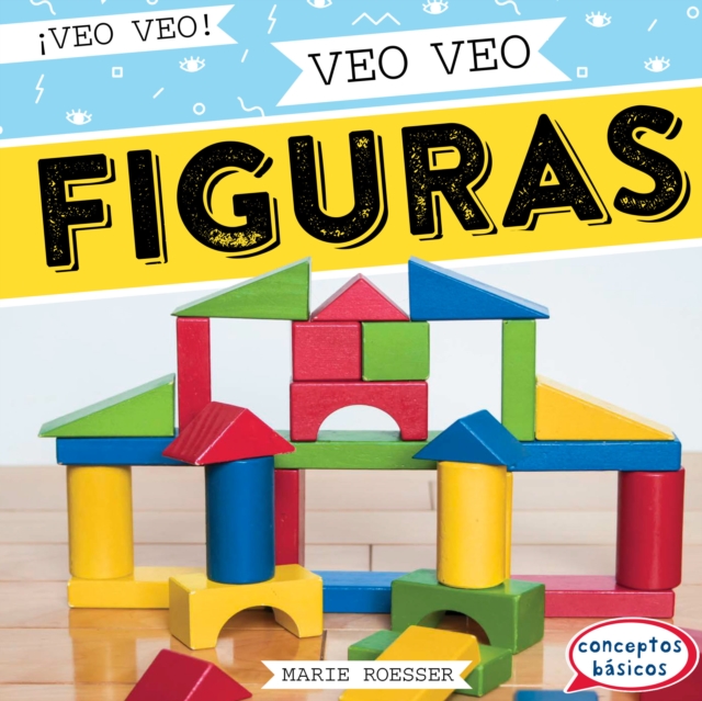 Veo veo figuras (I Spy Shapes)