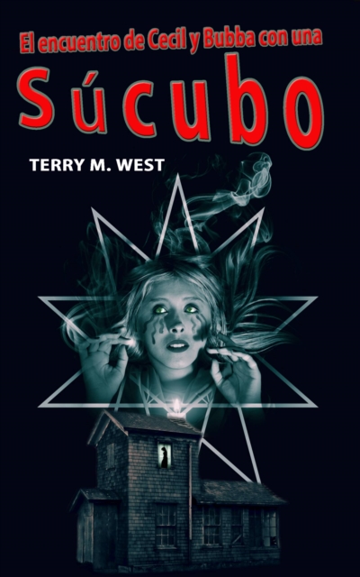 El encuentro de Cecil y Bubba con una Súcubo