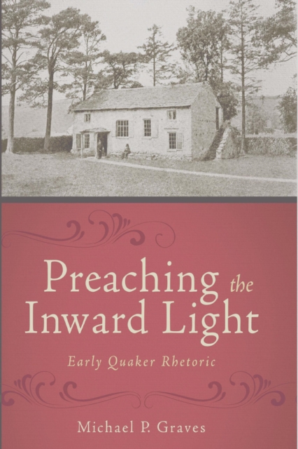 Preaching the Inward Light