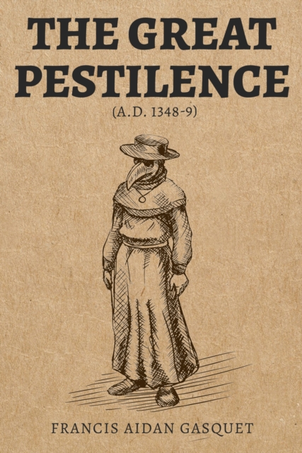Great Pestilence (A.D. 1348-9)