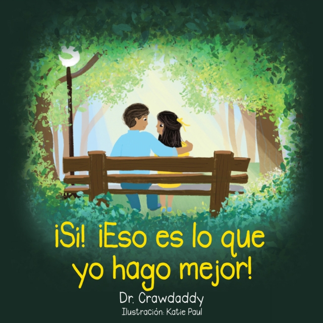 ¡Si! ¡Eso Es Lo Que Yo Hago Mejor!