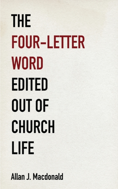 Four-Letter Word Edited Out of Church Life