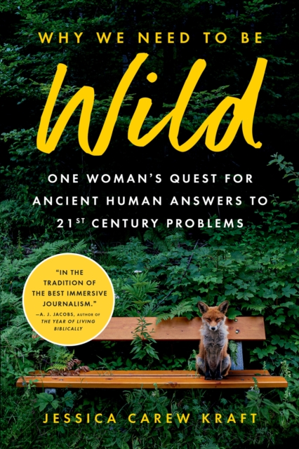 Why We Need to Be Wild