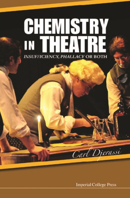 Chemistry In Theatre: Insufficiency, Phallacy Or Both