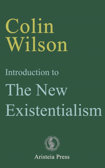 Introduction to The New Existentialism