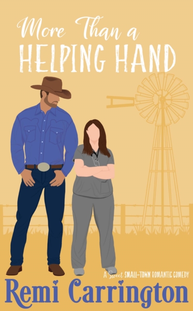 More Than a Helping Hand: A Sweet Small-Town Romantic Comedy