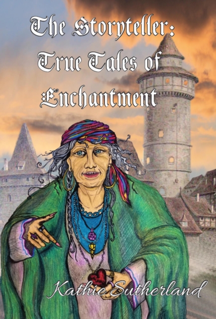 Storyteller: True Tales of Enchantment