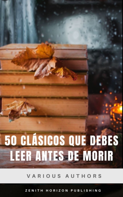50 Clasicos que debes leer antes de morir