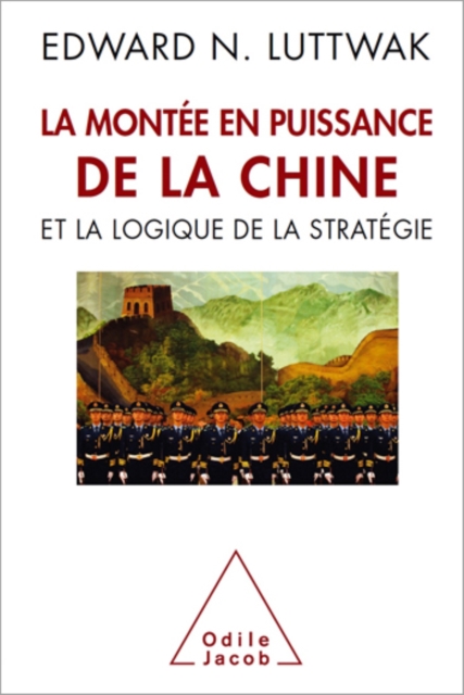 La Montée en puissance de la Chine et la logique de la stratégie
