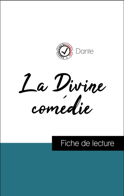 Analyse de l'œuvre : L'Enfer dans La Divine comédie (résumé et fiche de lecture plébiscités par les enseignants sur fichedelecture.fr)