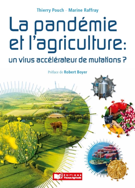Pandémie et agriculture : un virus accélérateur de mutations ?