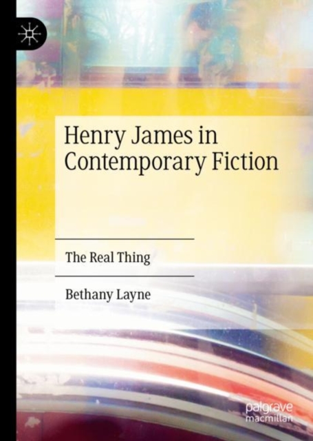 Henry James in Contemporary Fiction