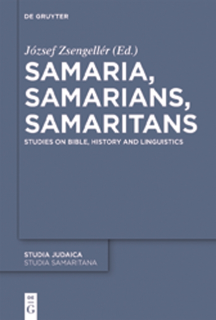 Samaria, Samarians, Samaritans
