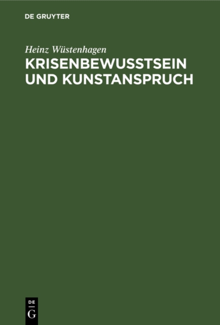 Krisenbewutsein und Kunstanspruch
