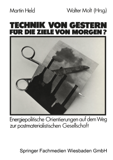 Technik von gestern für die Ziele von morgen?