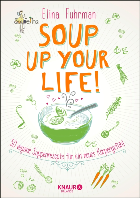 Soup up your life!