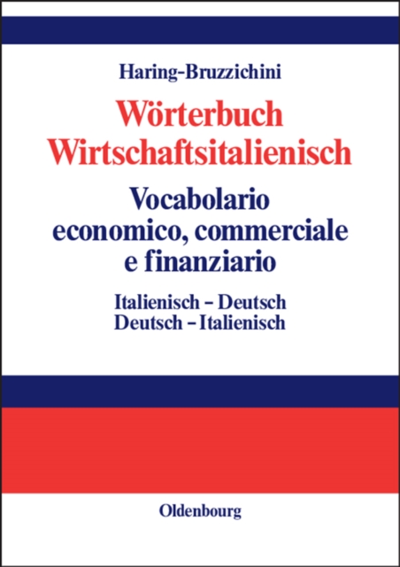 Wörterbuch Wirtschaftsitalienisch Vocabulario economico, commerciale e finanziario