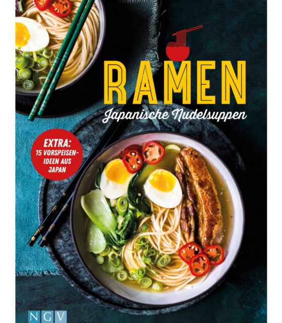 Ramen - Japanische Nudelsuppen