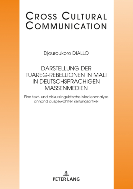 Darstellung der Tuareg-Rebellionen in Mali in deutschsprachigen Massenmedien