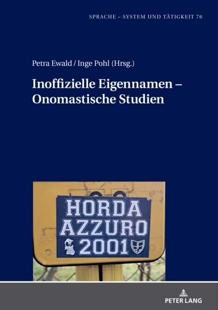 Inoffizielle Eigennamen – Onomastische Studien