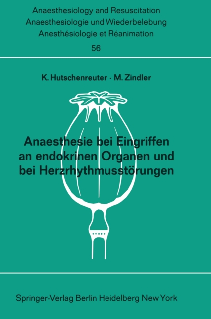 Anaesthesie bei Eingriffen an endokrinen Organen und bei Herzrhythmusstörungen