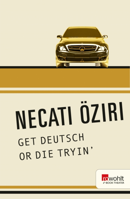 GET DEUTSCH OR DIE TRYIN'
