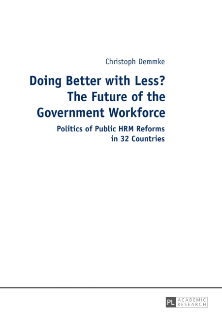 Doing Better with Less? The Future of the Government Workforce