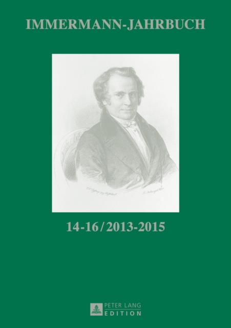 Immermann-Jahrbuch 14–16 / 2013–2015