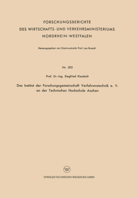 Das Institut der Forschungsgemeinschaft Verfahrenstechnik e. V. an der Technischen Hochschule Aachen