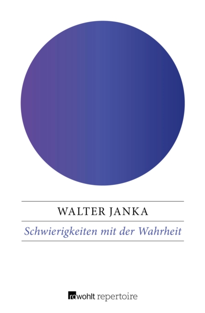 Schwierigkeiten mit der Wahrheit