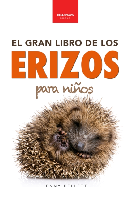 El Gran Libro de los Erizos para Ninos