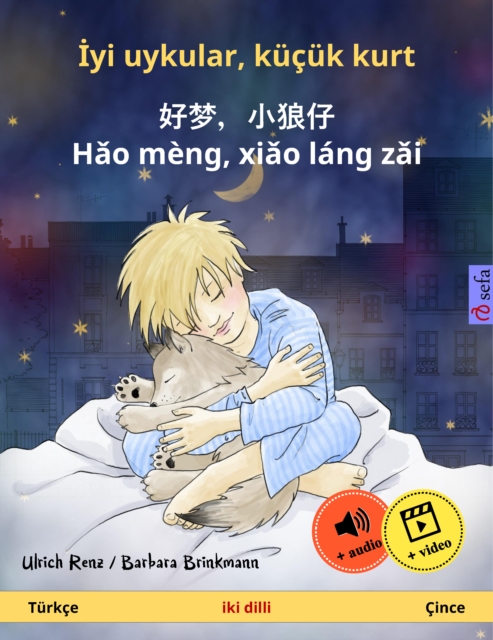 İyi uykular, küçük kurt – 好梦,小狼仔 - Hǎo mèng, xiǎo láng zǎi (Türkçe – Çince)