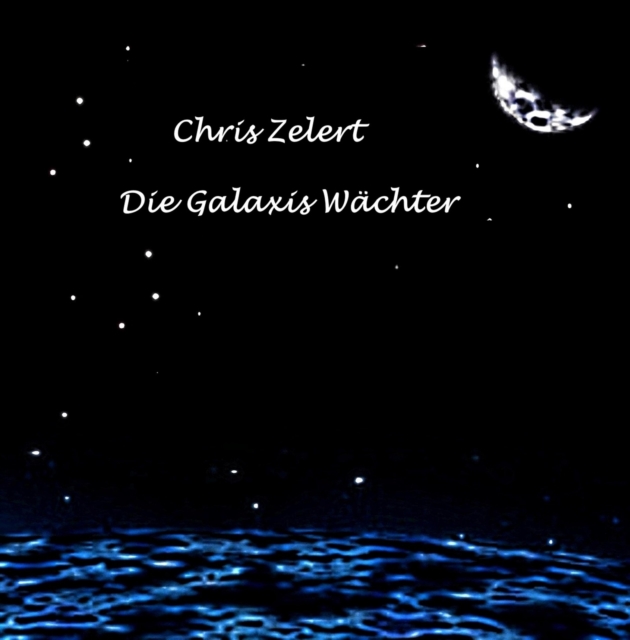 Die Galaxis Wächter