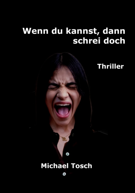 Wenn du kannst, dann schrei doch